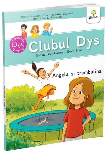 Angela si trambulina - Clubul dislexicilor