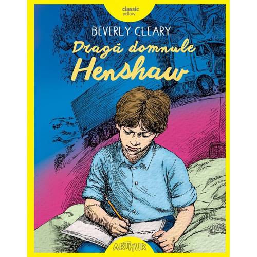 Carte Editura Arthur - Draga domnule Henshaw - Beverly Cleary