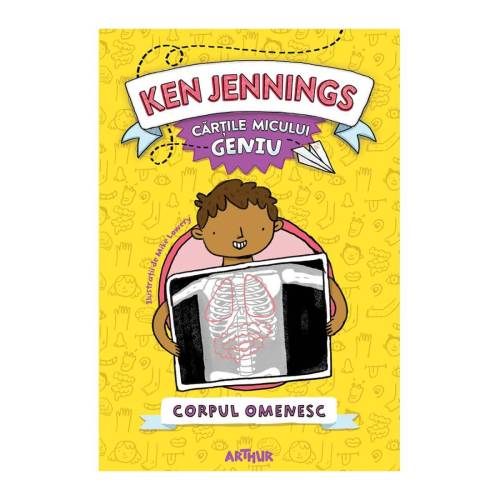 Carte Editura Arthur - Micul geniu - Corpul omenesc - Ken Jennings