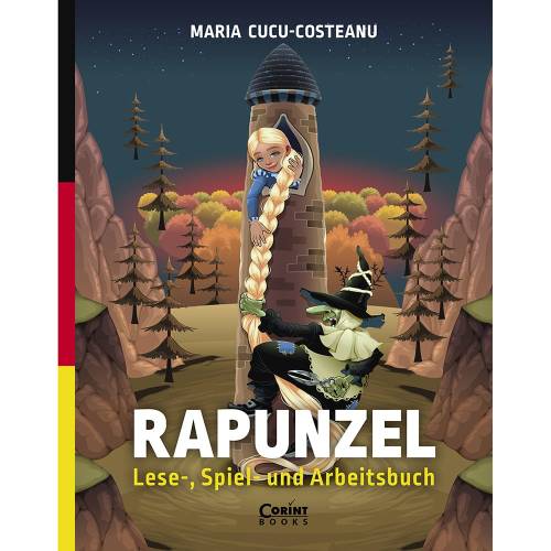 Carte Editura Corint - Rapunzel - Lese- - Spiel- und Arbeitsbuch - Maria Cucu-Costeanu