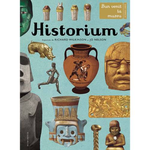 Carte Editura Humanitas - Historium - Richard Wilkinson