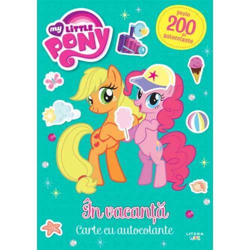 Carte Editura Litera - My Little Pony - In vacanta