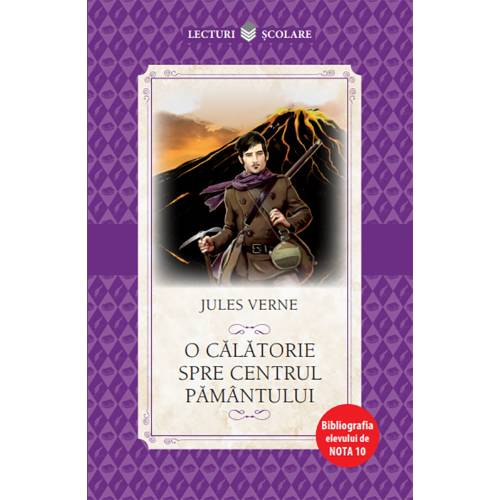 Carte Editura Litera - O calatorie spre centrul pamantului - Jules Verne
