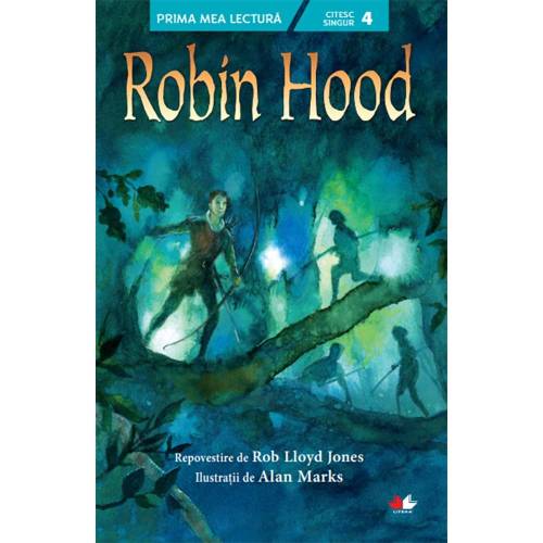 Carte Editura Litera - Robin Hood - Rob Lloyd Jones