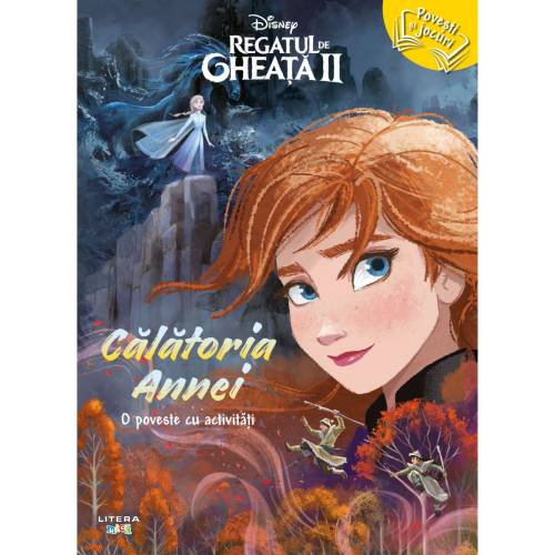 Disney - Regatul de Gheata II Calatoria Annei - o poveste cu activitati