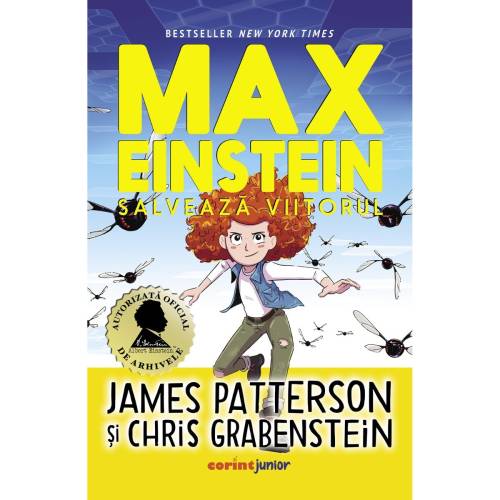 Max Einstein salveaza viitorul - James Patterson - Chris Grabenstein - Vol III