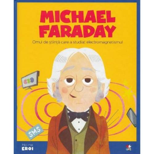 Micii eroi - Faraday