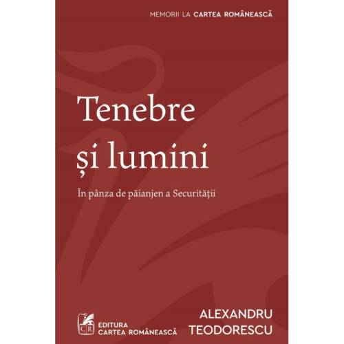 Tenebre si lumini - Alexandru Teodorescu